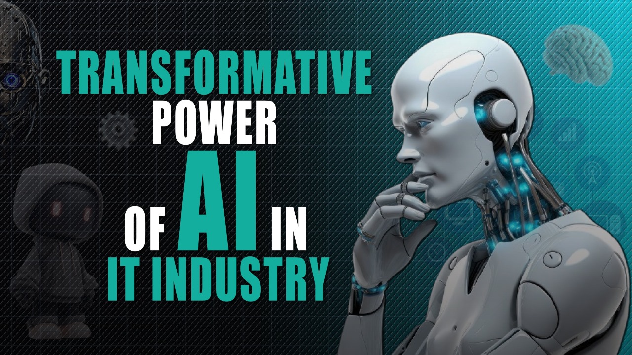 The Transformative Power of AI in the IT Industry