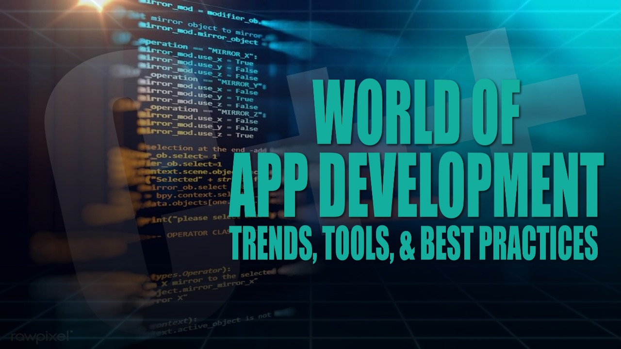 The World of Web Development: Trends, Tools, and Best Practices
